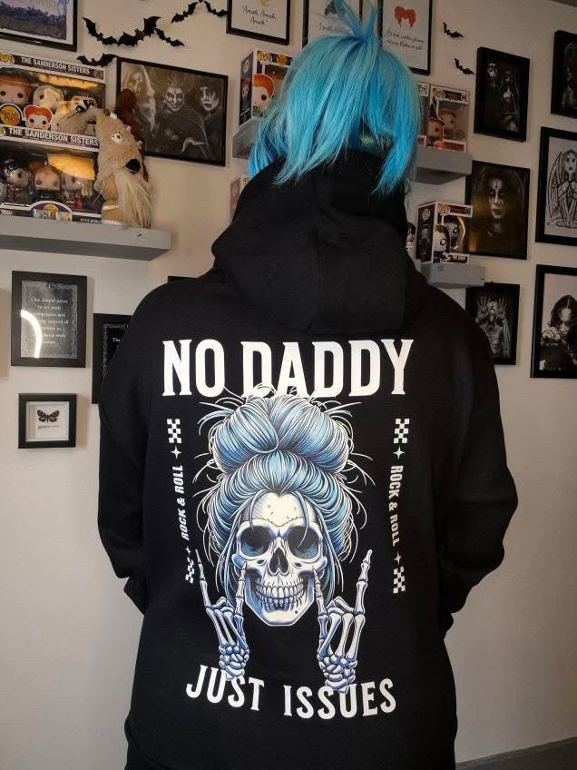 No daddy, just issues hoodie