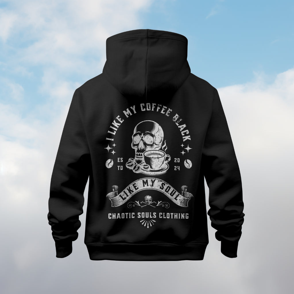 I like my coffee black like my soul hoodie