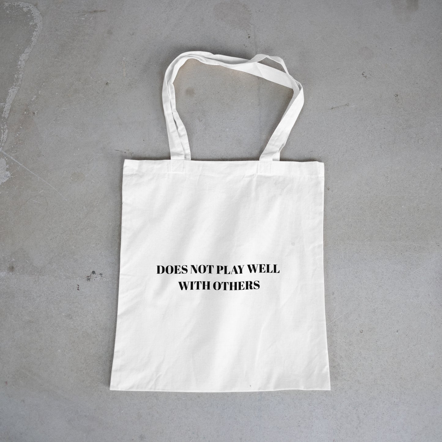 Does not play well with others Re useable tote bag