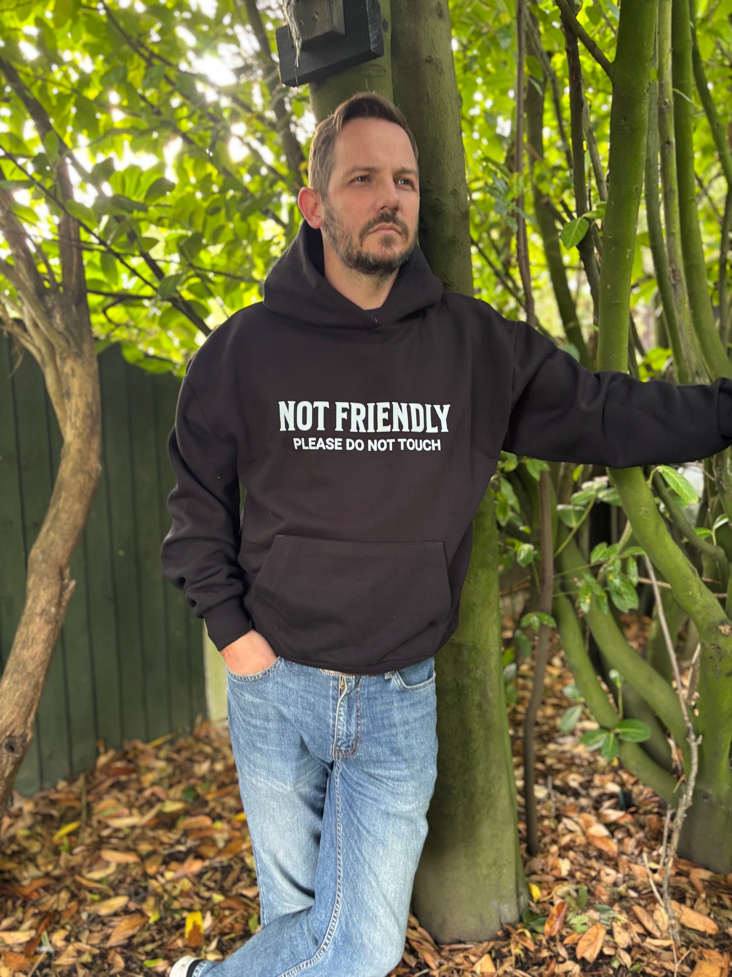 Not Friendly please Do Not Touch hoodie