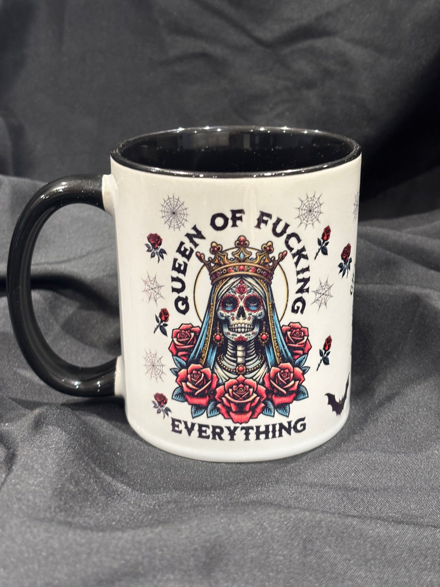 Queen Of Fucking Everything Mug