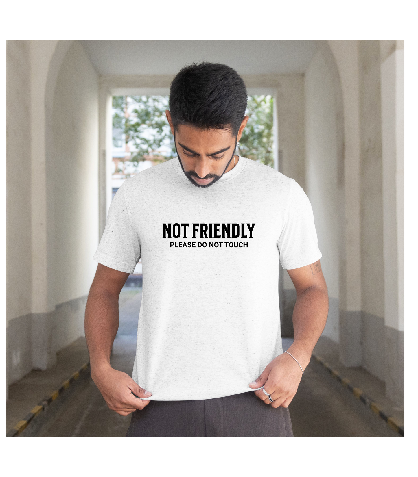 Not Friendly Please Do Not Touch T Shirt