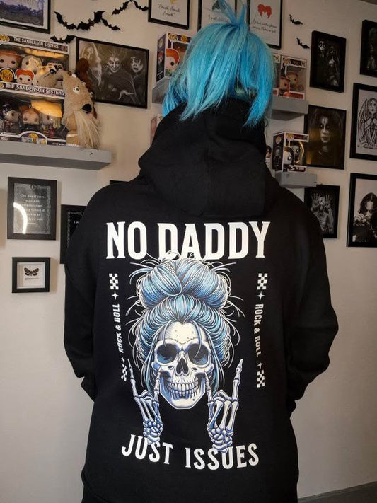 No daddy, just issues hoodie
