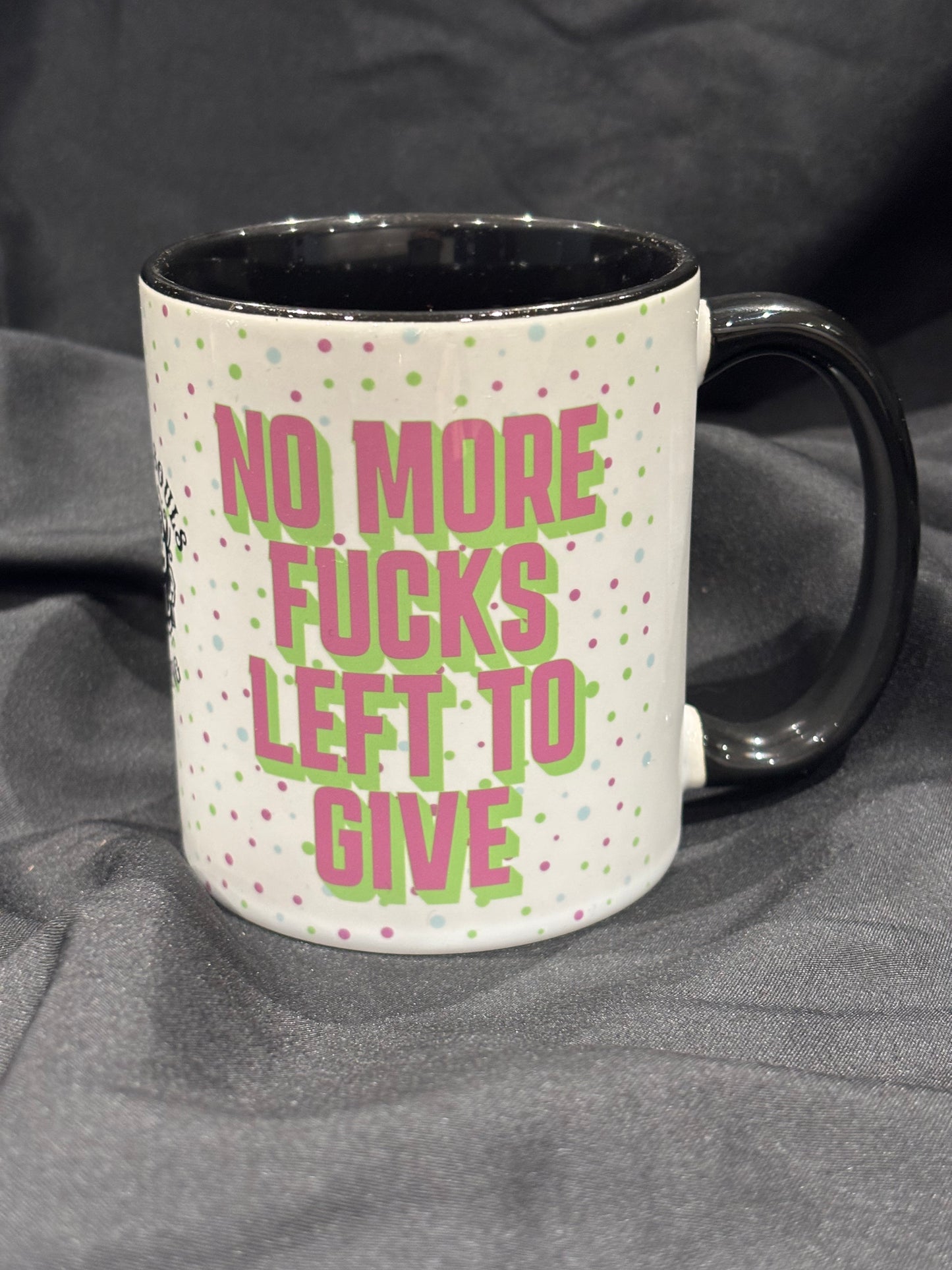 No More Fucks Left To Give Mug